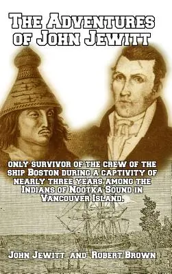 Dobrodružstvá Johna Jewitta - The Adventures of John Jewitt
