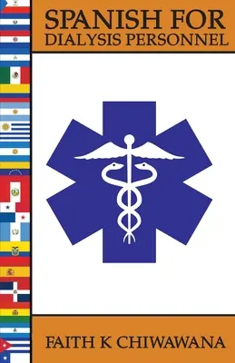 Španielčina pre dialyzovaný personál - Spanish for Dialysis Personnel