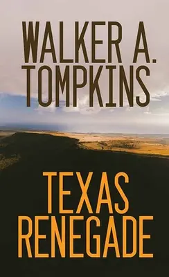 Texaský odpadlík - Texas Renegade