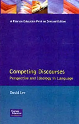 Konkurenčné diskurzy: Perspektívy a ideológia v jazyku - Competing Disourses: Perspectives and Ideologyin Language