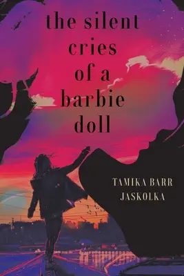 Tichý plač bábiky Barbie - The Silent Cries Of A Barbie Doll