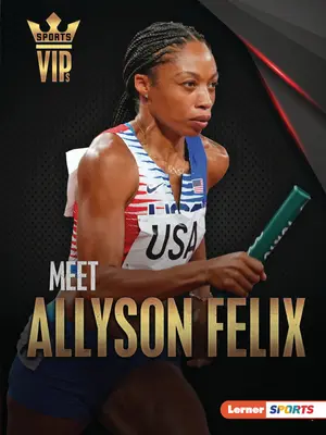Zoznámte sa s Allyson Felixovou - Meet Allyson Felix