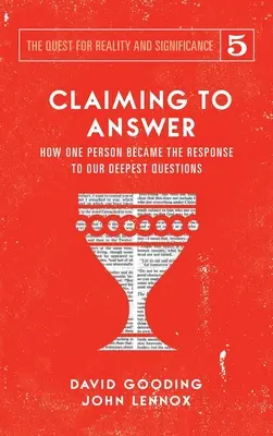 Nárok na odpoveď: Ako sa jeden človek stal odpoveďou na naše najhlbšie otázky - Claiming to Answer: How One Person Became the Response to our Deepest Questions