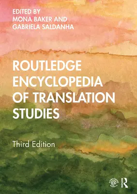 Routledge Encyclopedia of Translation Studies (Encyklopédia prekladateľských štúdií) - Routledge Encyclopedia of Translation Studies