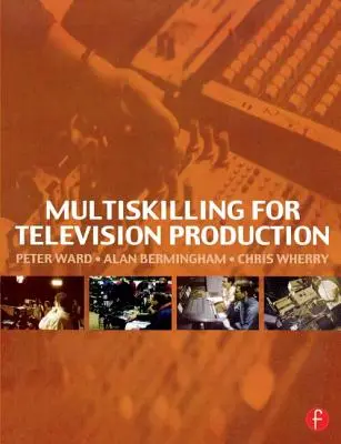 Multiskilling pre televíznu produkciu - Multiskilling for Television Production