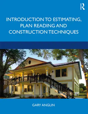 Úvod do odhadovania, čítania plánov a stavebných techník - Introduction to Estimating, Plan Reading and Construction Techniques