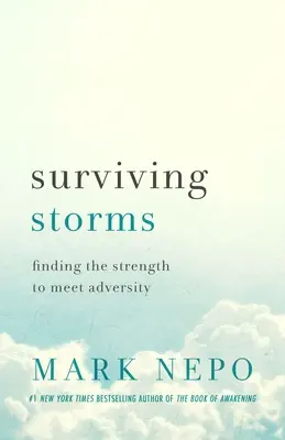 Prežiť búrky: Vydanie: Srdce v hrsti: Kniha: Srdce v hrsti: Srdce v hrsti - Surviving Storms: Finding the Strength to Meet Adversity