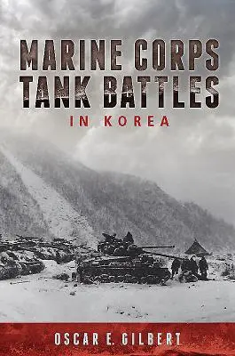 Tankové bitky námornej pechoty v Kórei - Marine Corps Tank Battles in Korea