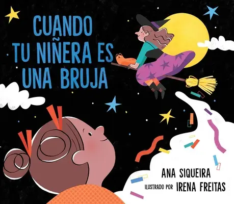 Cuando Tu Niera Es Una Bruja (Ak je tvoja opatrovateľka Bruja) - Cuando Tu Niera Es Una Bruja (If Your Babysitter Is a Bruja)