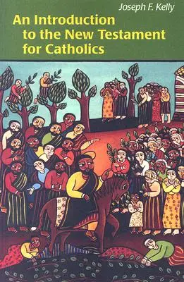 Úvod do Nového zákona pre katolíkov - An Introduction to the New Testament for Catholics