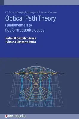 Teória optickej dráhy: Základy voľnej adaptívnej optiky - Optical Path Theory: Fundamentals to freeform adaptive optics