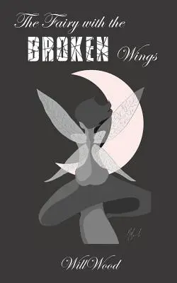 Víla so zlomenými krídlami - The Fairy with the Broken Wings
