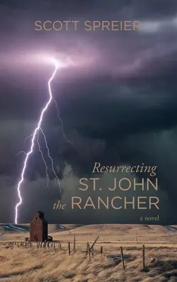Vzkriesenie rančera svätého Jána - Resurrecting St. John the Rancher