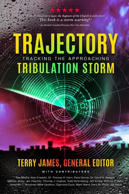 Trajektória: Sledovanie blížiacej sa búrky súženia - Trajectory: Tracking the Approaching Tribulation Storm