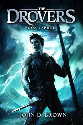 Korisť: Drovers, kniha 1 - Prey: The Drovers, Book 1