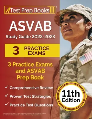 ASVAB Study Guide 2022-2023: 3 Practice Exams and ASVAB Prep Book [11. vydanie] - ASVAB Study Guide 2022-2023: 3 Practice Exams and ASVAB Prep Book [11th Edition]