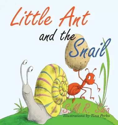 Mravček a slimák: Mravček a mravček: Pomalý a rovný víťazí v pretekoch - Little Ant and the Snail: Slow and Steady Wins the Race
