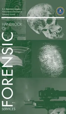 Príručka forenzných vied FBI - FBI Handbook of Forensic Science