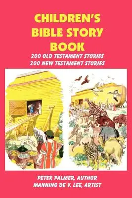 Detská kniha biblických príbehov - vydanie so štyrmi farebnými ilustráciami - Children's Bible Story Book - Four Color Illustration Edition