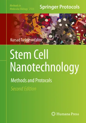 Nanotechnológia kmeňových buniek: Metódy a protokoly - Stem Cell Nanotechnology: Methods and Protocols