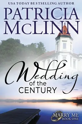 Svadba storočia: Séria Vezmi si ma, kniha 1 - Wedding of the Century: Marry Me series, Book 1