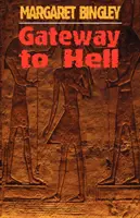Brána do pekla - Gateway to Hell