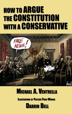 Ako argumentovať ústavou s konzervatívcom - How to Argue the Constitution with a Conservative