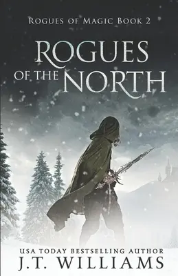 Tuláci severu: Príbeh o Dwemhare - Rogues of the North: A Tale of the Dwemhar