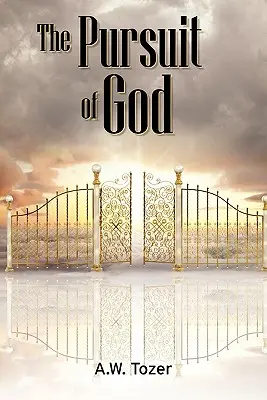 Prenasledovanie Boha (The Pursuit of God) - The Pursuit of God