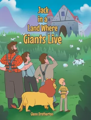 Jack v krajine, kde žijú obri - Jack in a Land Where Giants Live