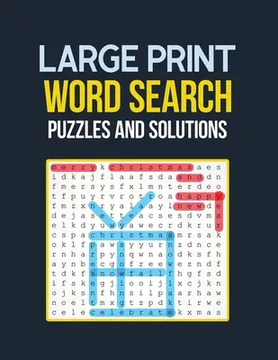 Veľká tlač Hádanka na hľadanie slov a riešenia: Kniha na hľadanie slov Náročné a zábavné hádanky pre seniorov, Brian Kniha hier pre seniorov na tieto Vianoce - Large Print Word Search Puzzle and Solutions: Word Search Book Challenging and Fun Puzzles for Seniors, Brian Game Book for Seniors in This Christmas