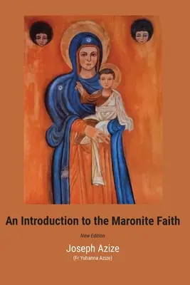 Úvod do maronitskej viery - An Introduction to the Maronite Faith