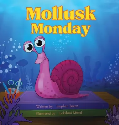 Mäkkýšový pondelok - Mollusk Monday