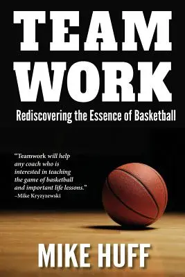 Tímová práca: Znovuobjavenie podstaty basketbalu - Teamwork: Rediscovering the Essence of Basketball