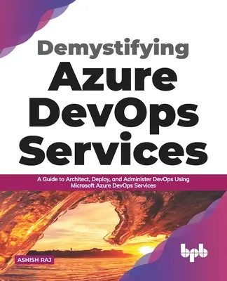 Demystifikácia služieb Azure Devops - Demystifying Azure Devops Services