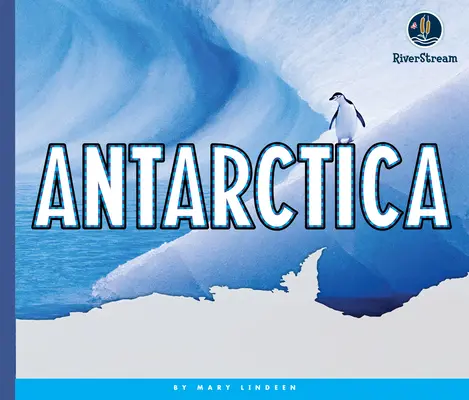 Kontinenty sveta: Antarktída - Continents of the World: Antarctica