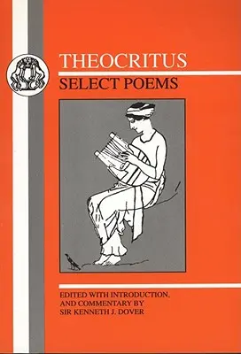 Theocritus: Výber z básní: Vybrané básne - Theocritus: Select Poems: Select Poems
