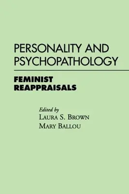 Osobnosť a psychopatológia: Feministické prehodnotenie - Personality and Psychopathology: Feminist Reappraisals