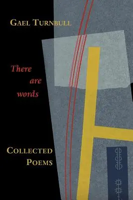 Tam sú slová: Zbierka básní - There Are Words: Collected Poems