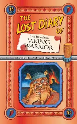Stratený denník Erika Bloodaxe, vikingského bojovníka - The Lost Diary Of Erik Bloodaxe, Viking Warrior
