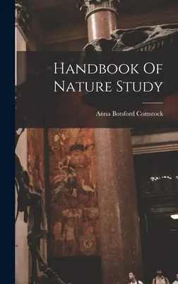 Príručka štúdia prírody - Handbook Of Nature Study