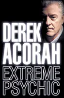 Derek Acorah: Extrémny psychiater - Derek Acorah: Extreme Psychic