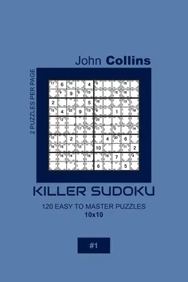 Killer Sudoku - 120 jednoduchých hádaniek 10x10 - 1 - Killer Sudoku - 120 Easy To Master Puzzles 10x10 - 1