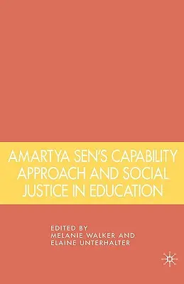 Prístup Amartya Sena k schopnostiam a sociálna spravodlivosť vo vzdelávaní - Amartya Sen's Capability Approach and Social Justice in Education