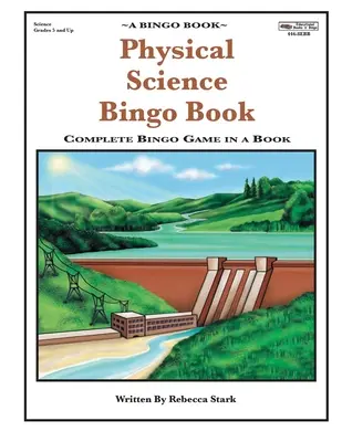 Fyzikálne vedy Bingo Book: Kompletná bingo hra v knihe - Physical Science Bingo Book: Complete Bingo Game In A Book