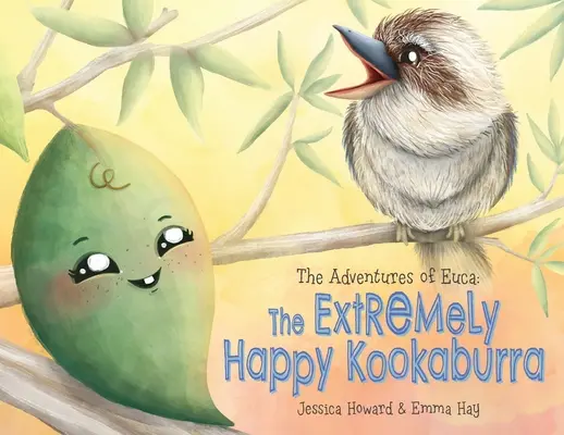 Dobrodružstvá Euca: Mimoriadne šťastný kookaburra - The Adventures of Euca: The Extremely Happy Kookaburra