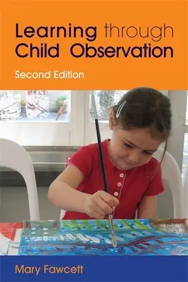 Učenie prostredníctvom pozorovania detí - Learning Through Child Observation
