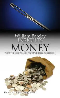 Peniaze: Čo nám Biblia hovorí o bohatstve a majetku - Money: What the Bible Tells Us about Wealth and Possessions