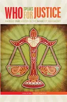 Who Really Speaks for Justice? Zvyšovanie hlasov v hluku hegemonického vzdelávania - Who Really Speaks for Justice? Raising our Voices in the Noise of Hegemonic Education