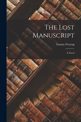 Stratený rukopis - The Lost Manuscript